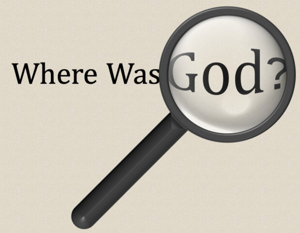Where Was God? - Faith - The Flog Blog